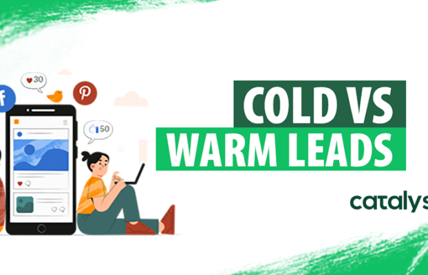 <strong>COLD LEADS VS WARM LEADS</strong>